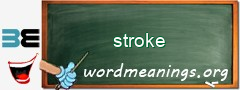 WordMeaning blackboard for stroke